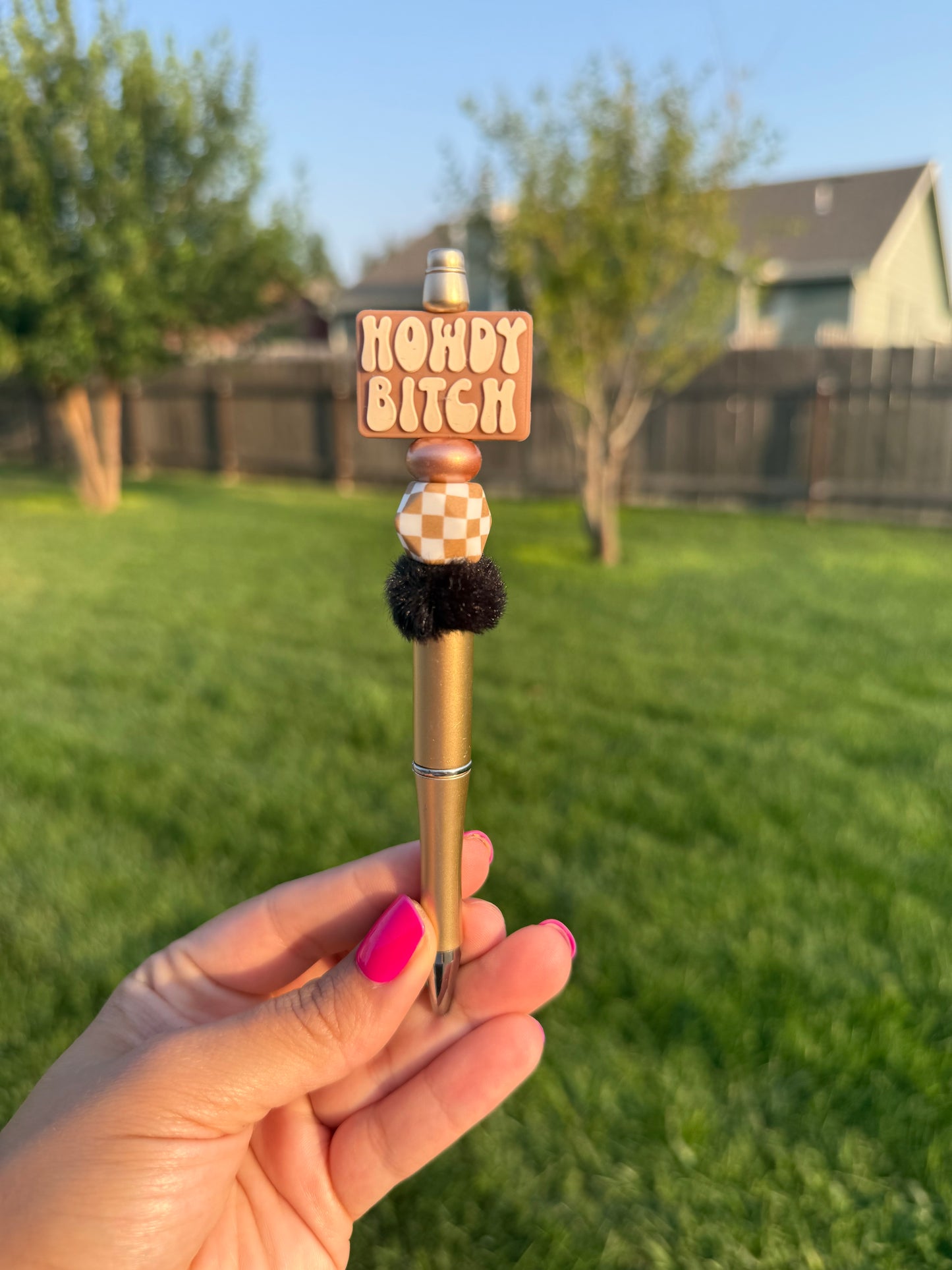 Howdy Bitch Pen