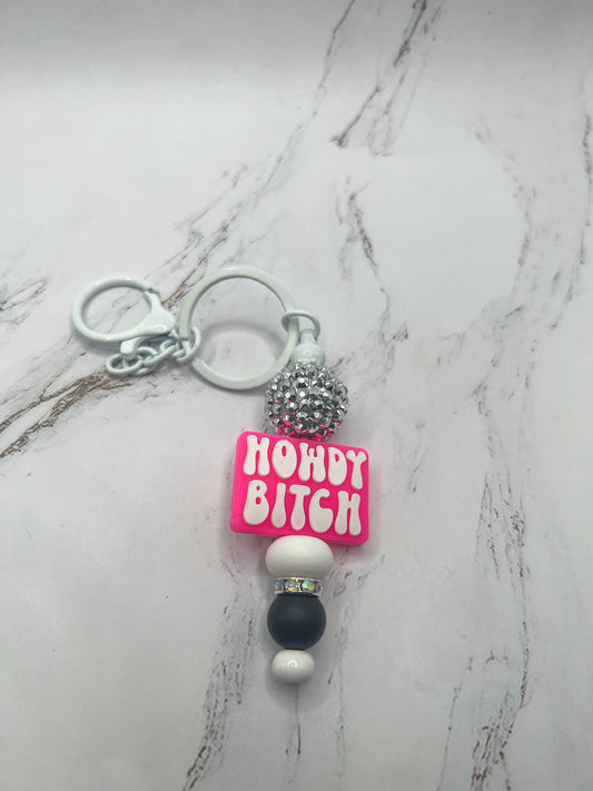 Howdy Bitch Keychains